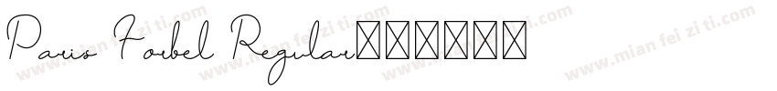 Paris Forbel Regular字体转换